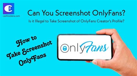 can you screenshot onlyfans pics|Can You Screenshot OnlyFans